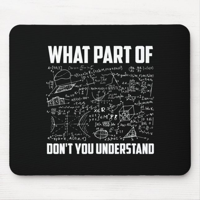 Welchen Teil von Verstehst du nicht Mathelehrer  Mousepad (Vorne)