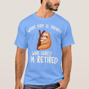 Welcher Tag ist heute, dem ich mich kümmern möchte T-Shirt