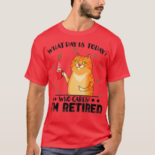 Welcher Tag ist heute, der mir den ermüdeten Chat- T-Shirt