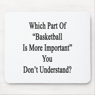 Welcher Teil des Basketballs ist wichtiger, den Si Mousepad