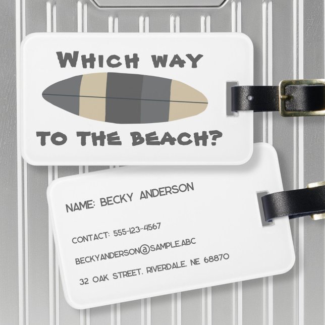 Welcher Weg führt zum Strand? Surfboard in grau Gepäckanhänger (Von Creator hochgeladen)