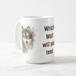 "Welcher Wolf füttre du?" Inspirationsszene Kaffeetasse