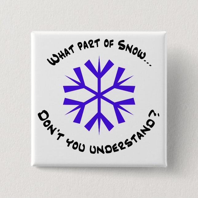 Welches Teil Schnee…? Button (Vorderseite)
