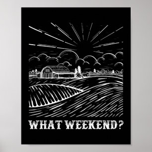 Welches Wochenende? Bauer Life Agriculture Poster