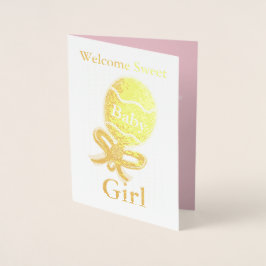 Welcome Baby Girl Gold Footing Card Folienkarte