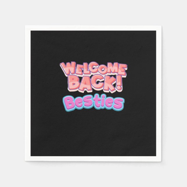 Welcome Back Bestie Classic Serviette (Vorderseite)