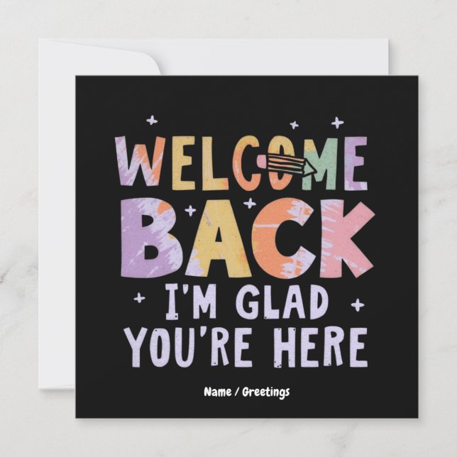 Welcome Back I'm Glad You're Here First Day School Einladung (Vorderseite)