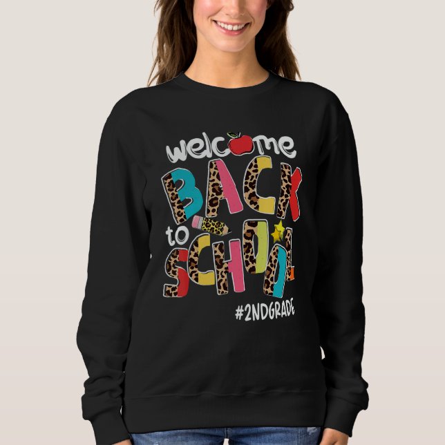 Welcome Back To School 2nd Grade Back To School Sweatshirt (Vorderseite)