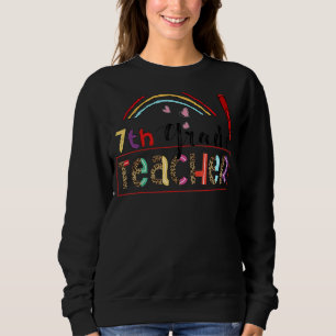 Welcome Back To School First Day of School 7th Gra Sweatshirt