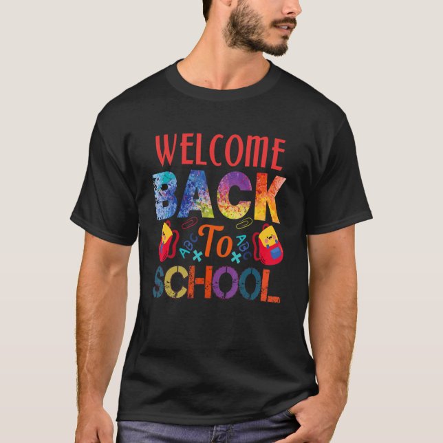 Welcome Back To School First Day Of School Teacher T-Shirt (Vorderseite)