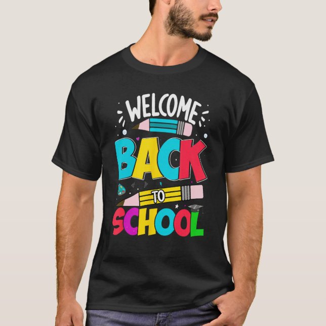 Welcome Back To School Happy First Day School Cute T-Shirt (Vorderseite)