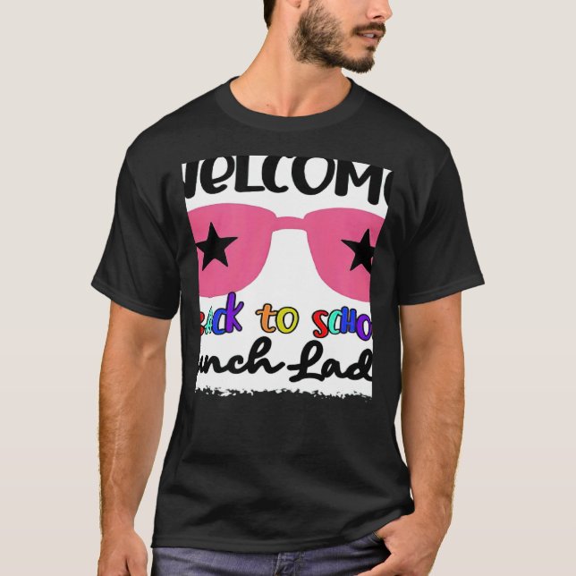 Welcome Back To School Lunch Lady 1st Day Teacher  T-Shirt (Vorderseite)