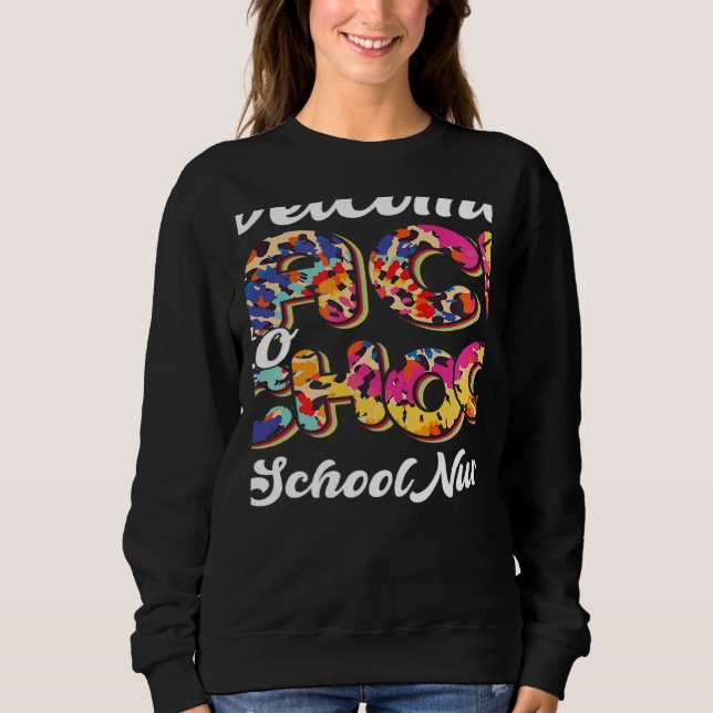 Welcome Back To School Nurse 1st Day Of School Nur Sweatshirt (Vorderseite)