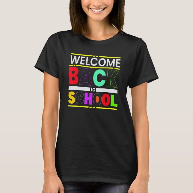 Welcome Back To School T-Shirt (Vorderseite)