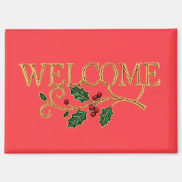 Welcome holly christmas guest  magnet
