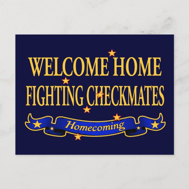 Welcome Home Fighting Checkmates Postkarte (Vorderseite)