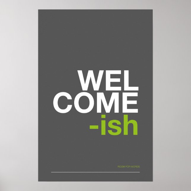 WELCOME-ISH – Funny Entryway Wall Art Poster (Vorne)