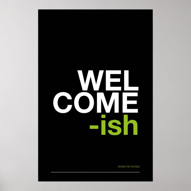 WELCOME-ISH – Funny Entryway Wall Art Poster (Vorne)