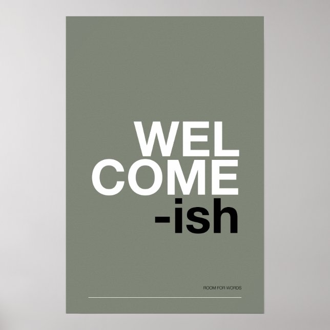 WELCOME-ISH – Funny Entryway Wall Art Poster (Vorne)