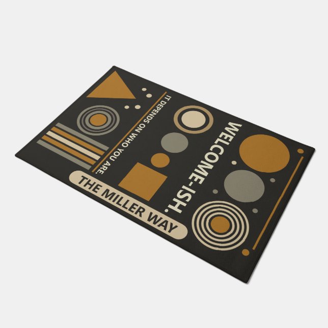 Welcome-ish - Geometrisches Design mit humorvoller Fußmatte (Schrägansicht)
