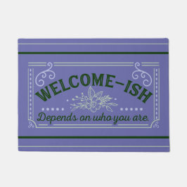 Welcome-ish sarcastic Purple & Green door mat rug Fußmatte