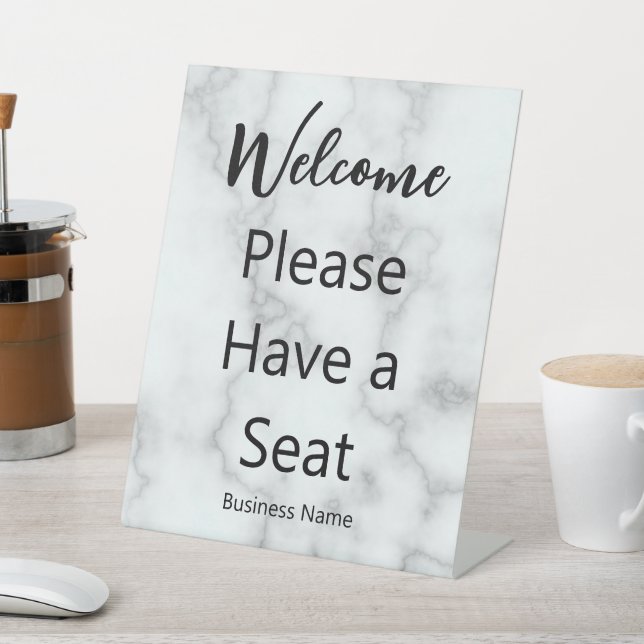 Welcome Please Have a Seat Business Name Marble Sockelschild (In SItu)
