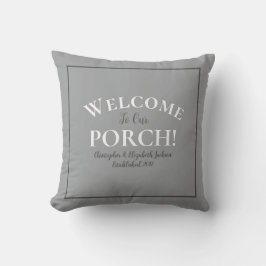 Welcome Porch Custom Trendy Gray Black Calligraphy Kissen