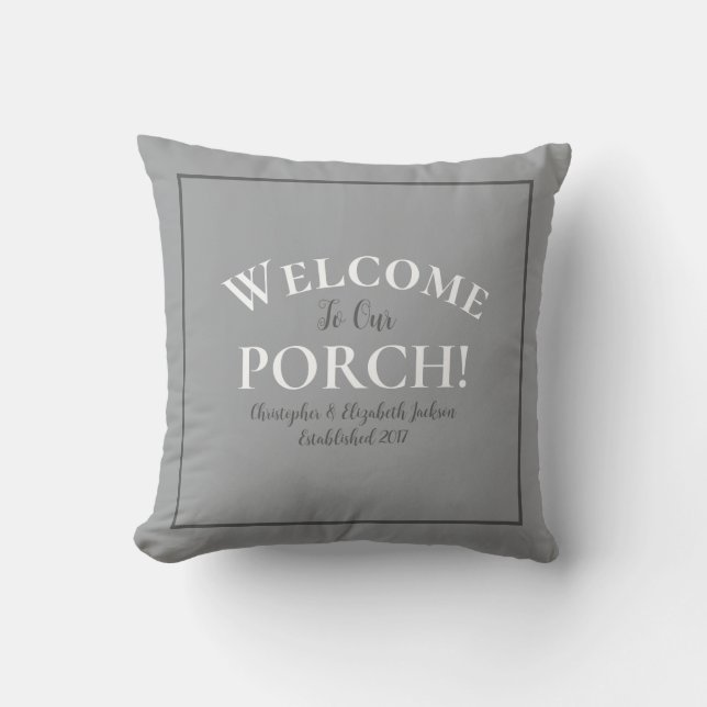 Welcome Porch Custom Trendy Gray Black Calligraphy Kissen (Vorderseite)