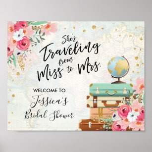 Welcome sign Bridal Shower Miss to Mrs Floral Poster