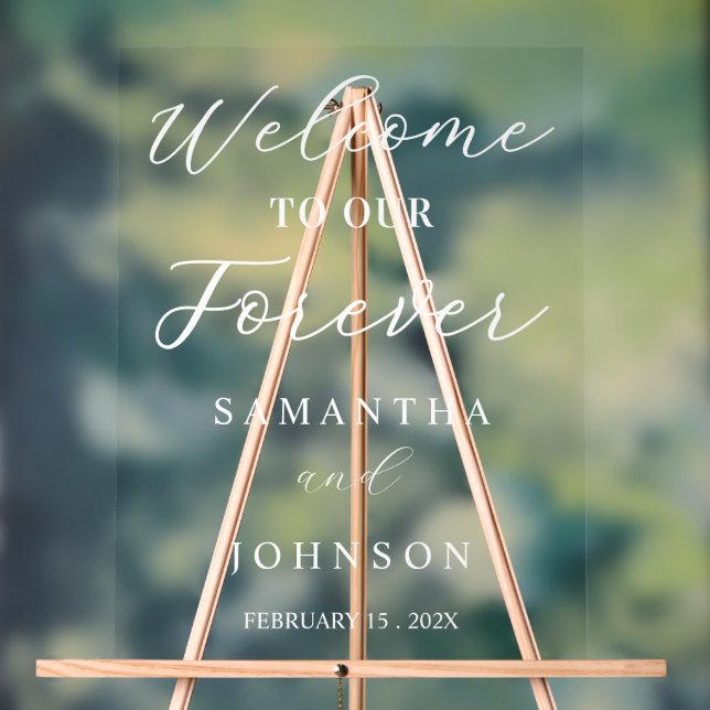 Welcome to Our Forever Script Wedding Welcome Acrylschild (Neutral)