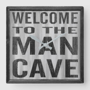 Welcome to the Man Cave Wall Clock Quadratische Wanduhr