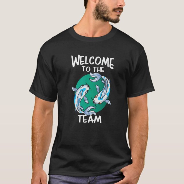 Welcome to the Team Koi Fish Yin and Yang T-Shirt (Vorderseite)