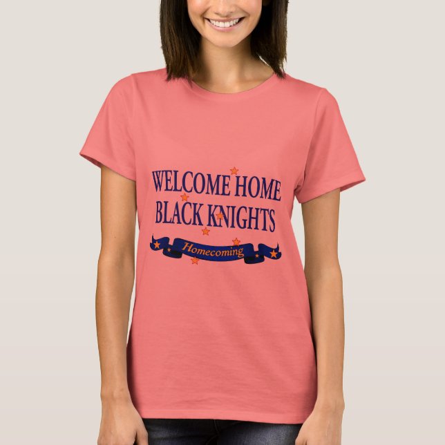 Welcome Zuhause Black Knights T-Shirt (Vorderseite)