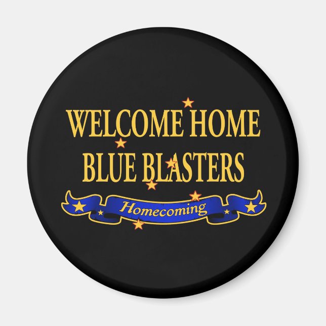 Welcome Zuhause Blue Blasters Magnet (Vorne)