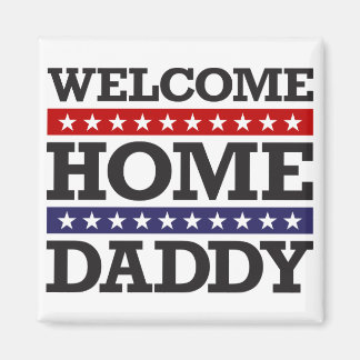 Welcome Zuhause Daddy Magnet
