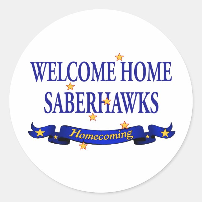 Welcome Zuhause Saberhawks Runder Aufkleber (Vorderseite)