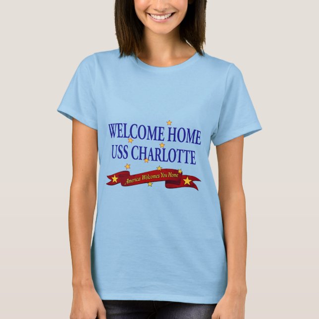 Welcome Zuhause USS Charlotte T-Shirt (Vorderseite)