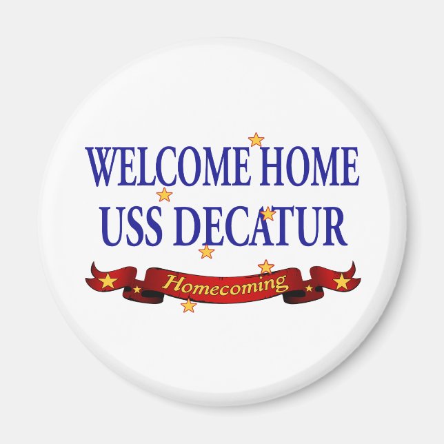 Welcome Zuhause USS Decatur Magnet (Vorne)