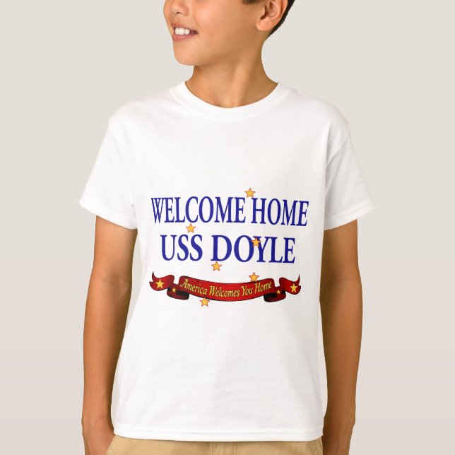 Welcome Zuhause USS Doyle T-Shirt (Vorderseite)