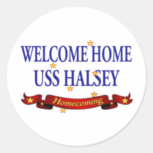 Welcome Zuhause USS Halsey Runder Aufkleber