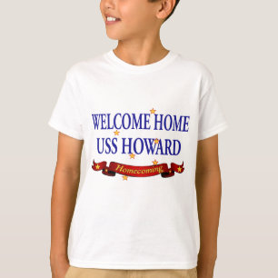 Welcome Zuhause USS Howard T-Shirt