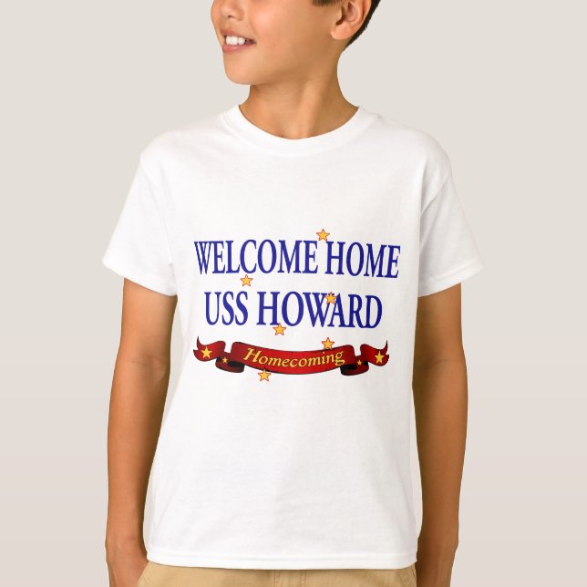 Welcome Zuhause USS Howard T-Shirt (Vorderseite)