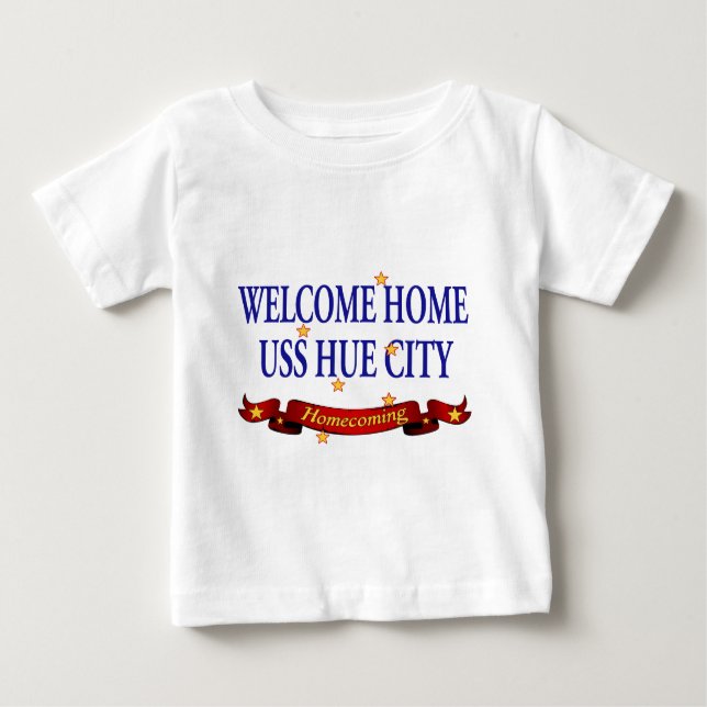 Welcome Zuhause USS Hue City Baby T-shirt (Vorderseite)