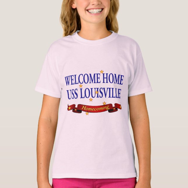 Welcome Zuhause USS Louisville T-Shirt (Vorderseite)