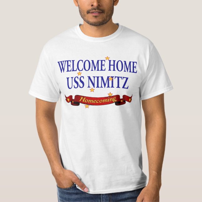 Welcome Zuhause USS Nimitz T-Shirt (Vorderseite)
