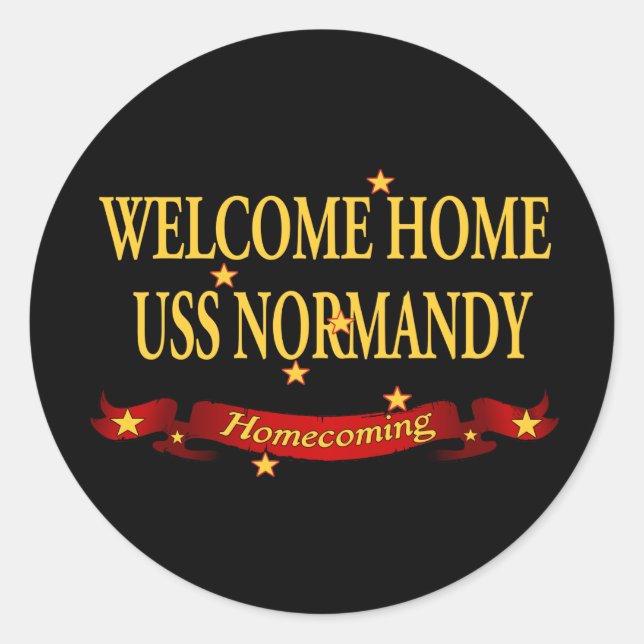 Welcome Zuhause USS Normandy Runder Aufkleber (Vorderseite)