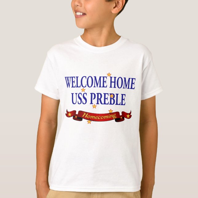 Welcome Zuhause USS Preble T-Shirt (Vorderseite)