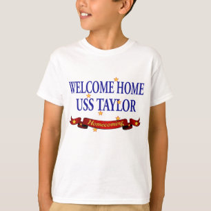 Welcome Zuhause USS Taylor T-Shirt