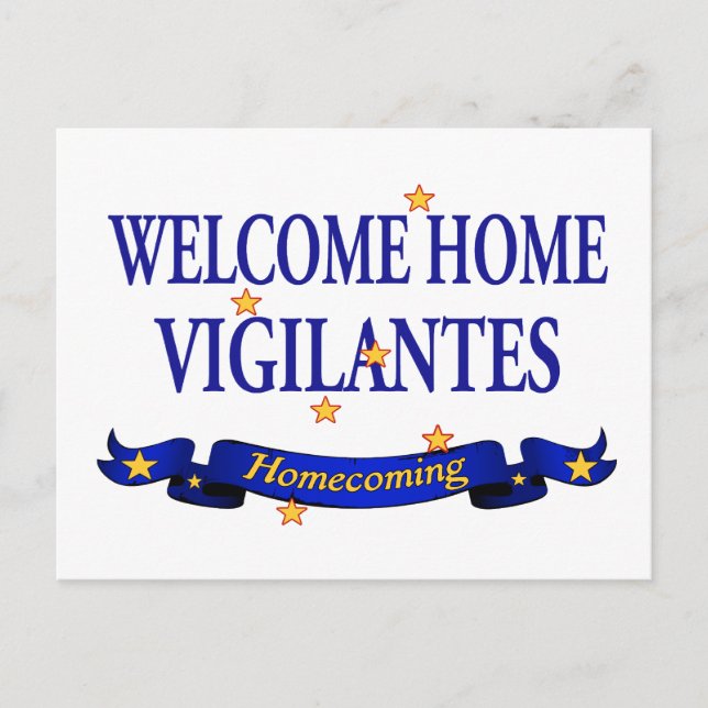 Welcome Zuhause Vigilantes Postkarte (Vorderseite)