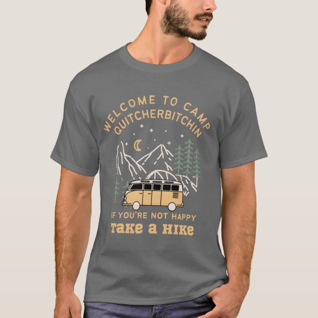 Welcomeo Camp Quitcherbitchin Happy Camper family T-Shirt (Vorderseite)